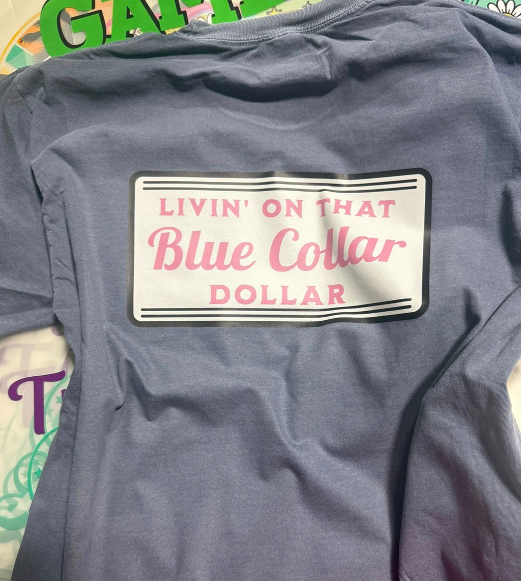 Blue Collar dollar comfort color