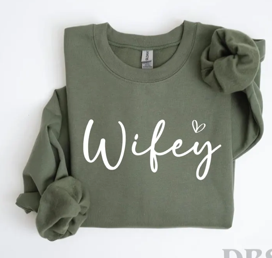 Wifey Sweatshirt