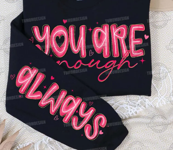 You Are Enough, Always