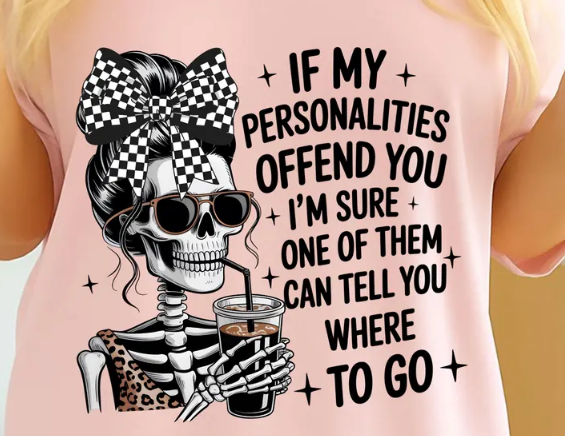 Ask one of my personalties.