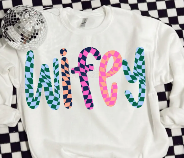 WIFEY SWEATSHIRT