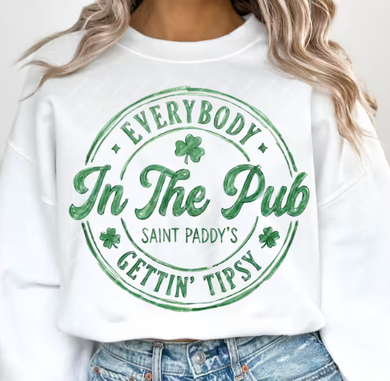 Everybody in the pub gettin Tipsy