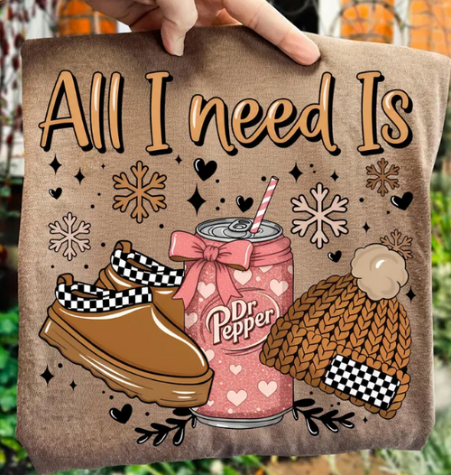 ALL I NEED IS DR.PEPPER