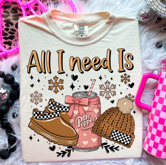 ALL I NEED IS DR.PEPPER